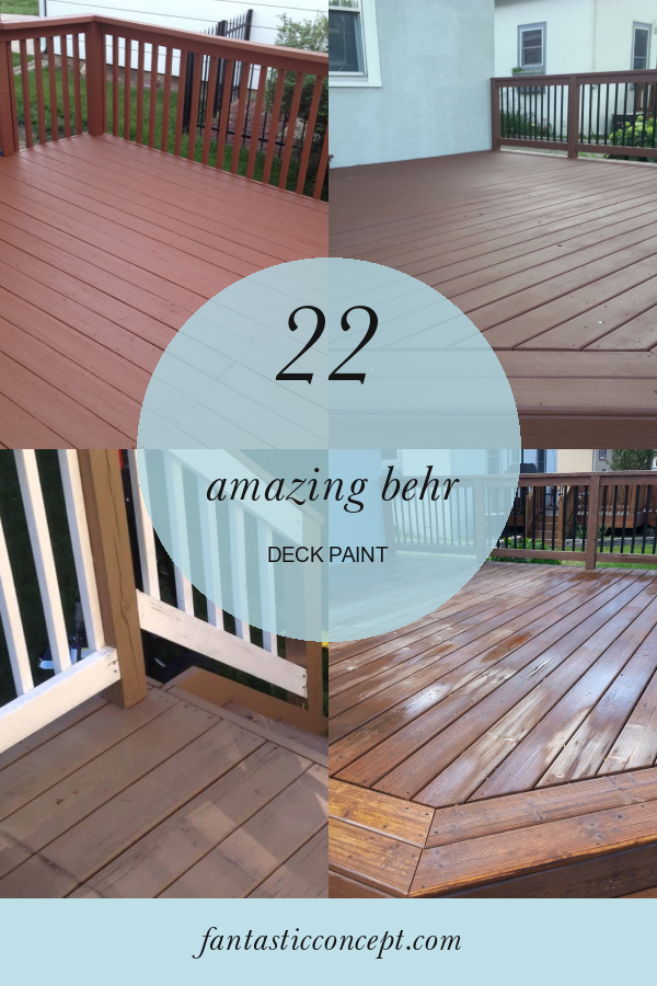 22 Amazing Behr Deck Paint Home, Family, Style and Art Ideas